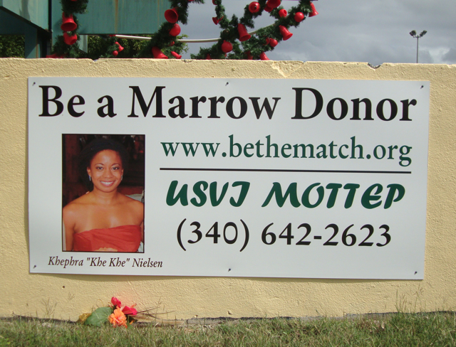 The Nielsen family hopes the billboard on St. Croix will alert V.I. residents of the importance of being a bone marrow donor.
