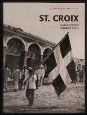 St. Croix Historic Photos