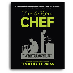"The 4-Hour Chef" by Timothy Ferriss