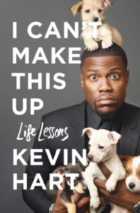 'I Can't Make This Up," by Kevin Hart