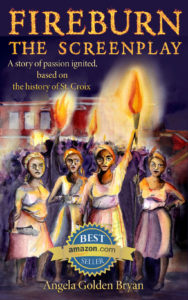 Angela Golden Bryan’s historical fiction 'Fireburn the Screenplay: A story of Passion Ignited,' became a bestseller on Amazon.