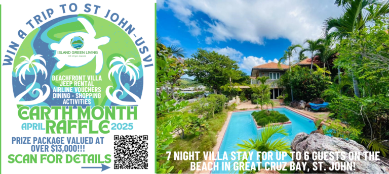 Island Green Earth Month Raffle Offers Chance at $13K St. John Vacation