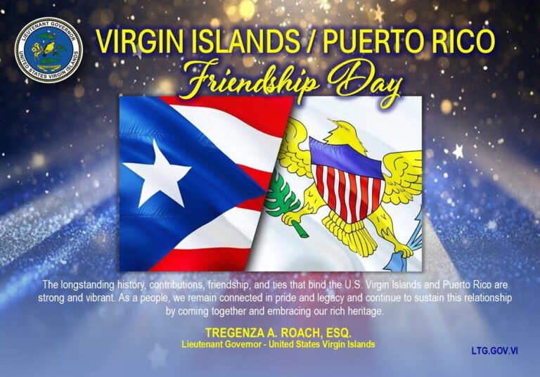 Lt. Gov. Tregenza Roach’s USVI-Puerto Rico Friendship Day Message